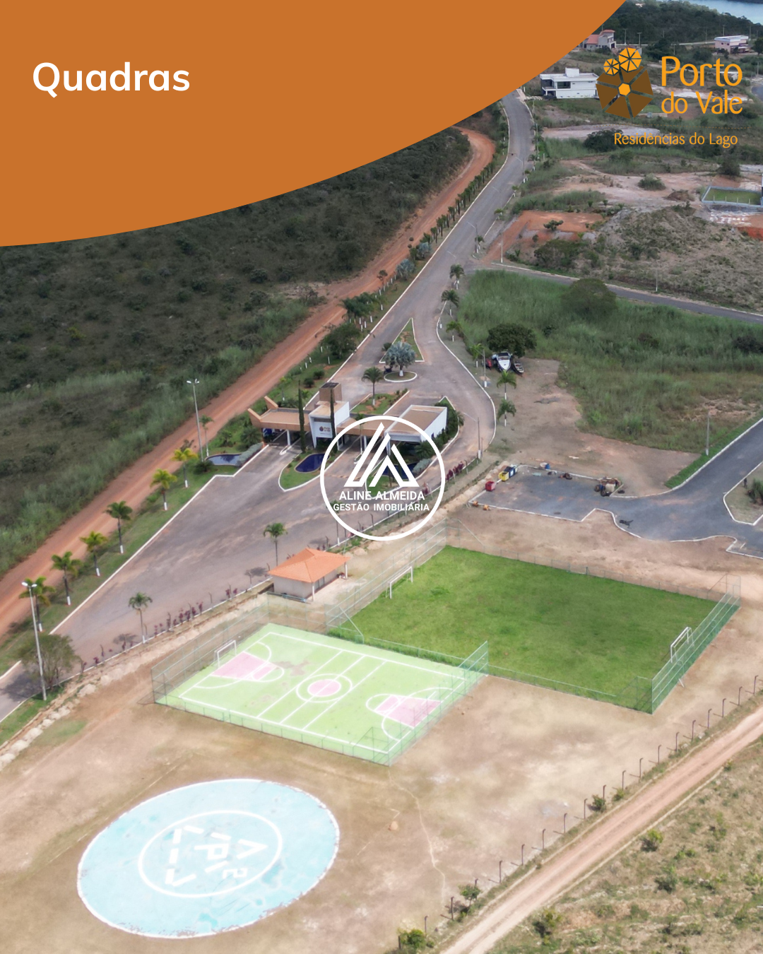 Quadras e Heliponto Porto do vale
